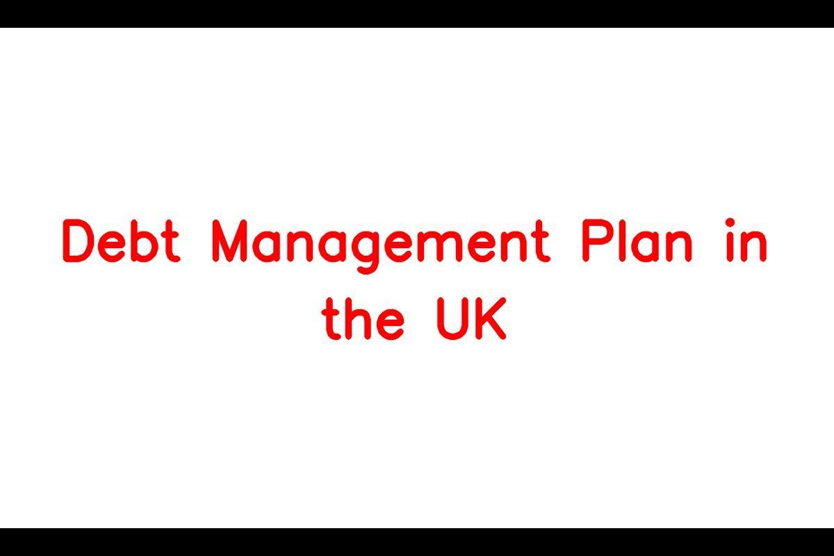 Debt Management Plan In The Uk: Explaining The Process