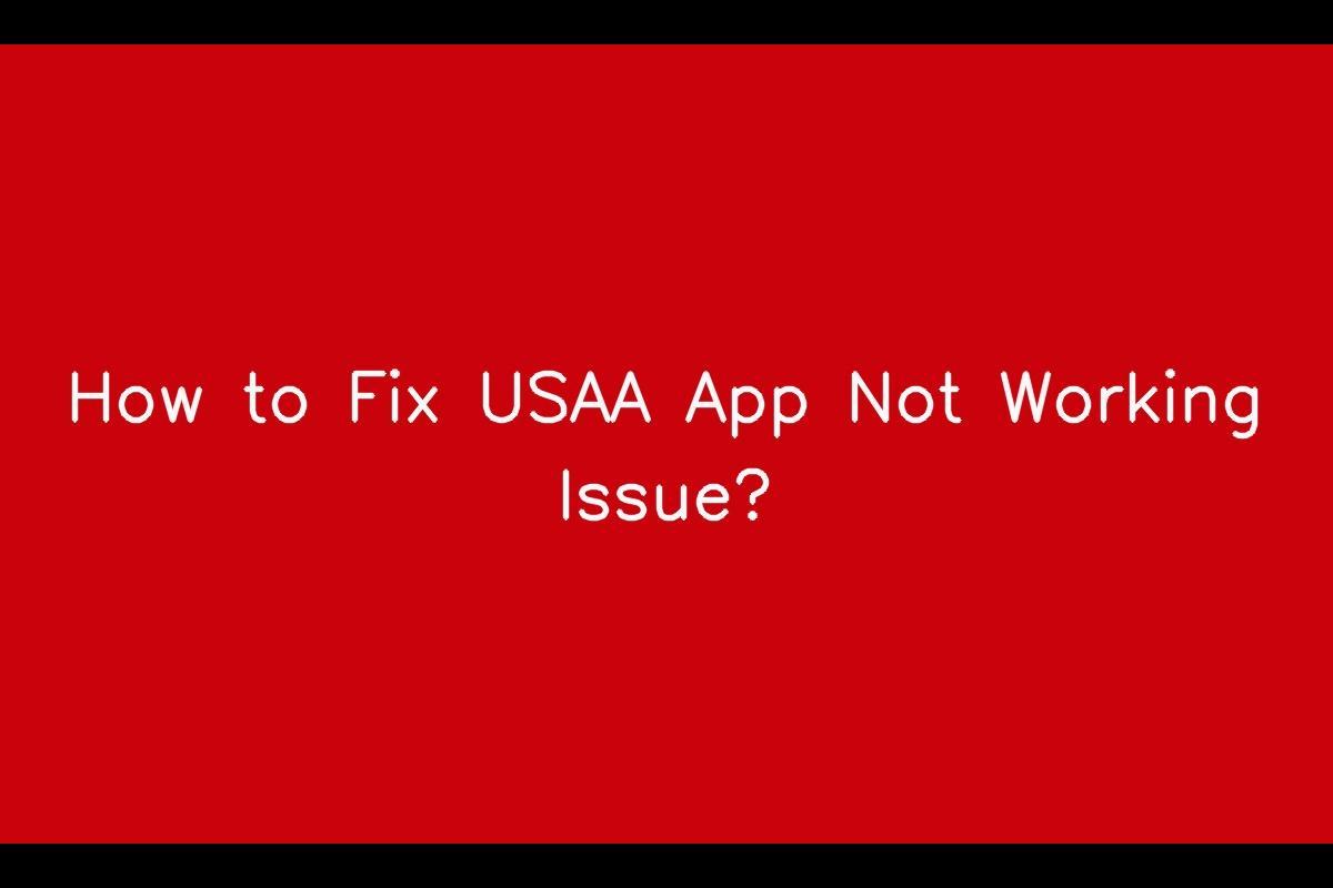 Resolving Usaa Mobile App Issues