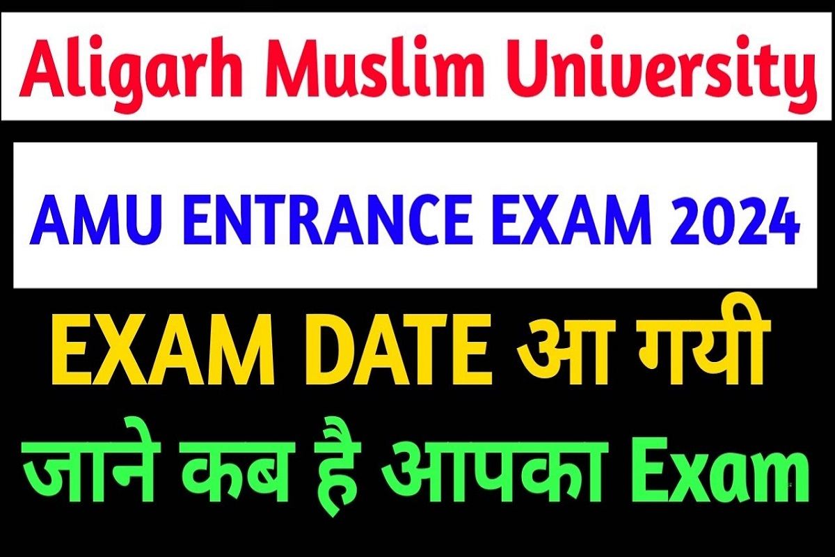 Amu Entrance Exam Dates 2024 (Out) Ug/Pg Exam Schedule