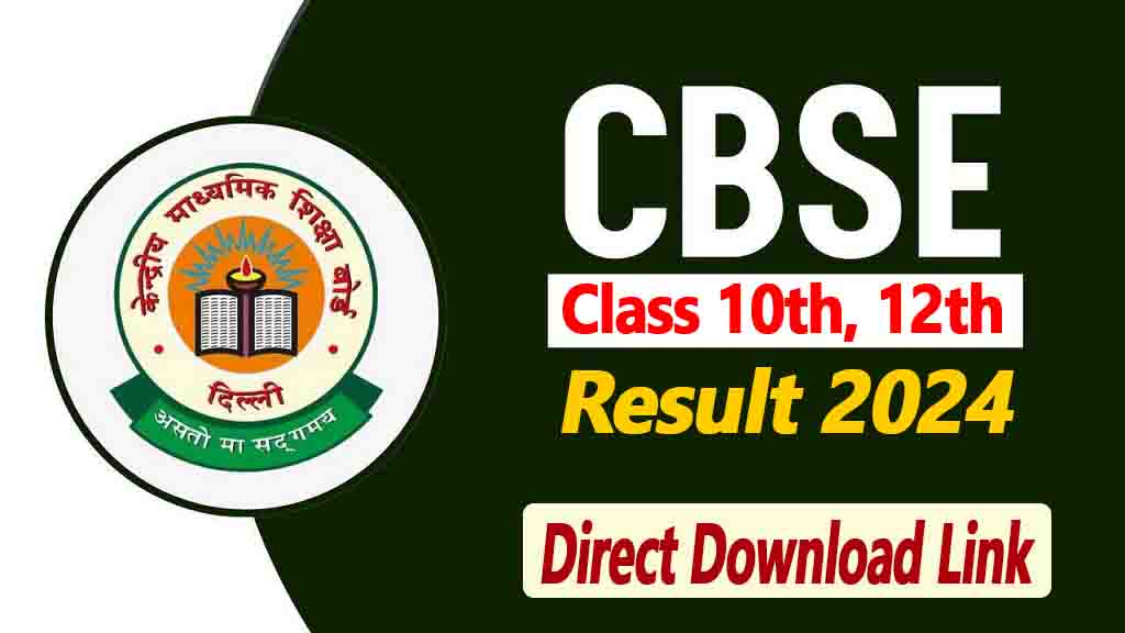 Cbse Board Class 10Th/12Th Result 2024