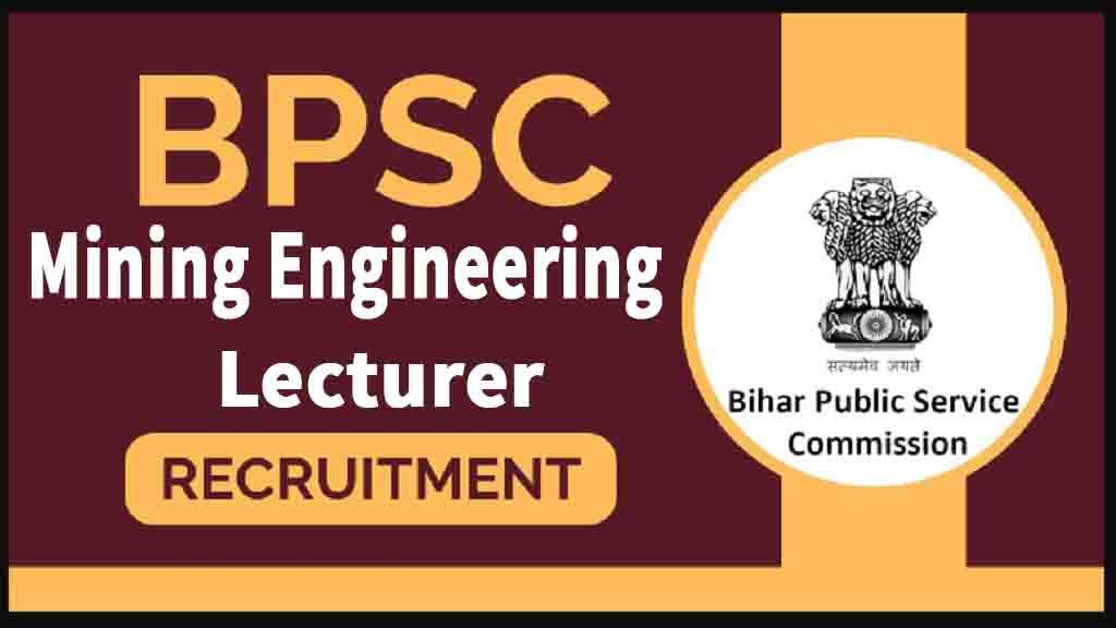 Bihar Bpsc Mining Engineering Teacher Online Form 2024