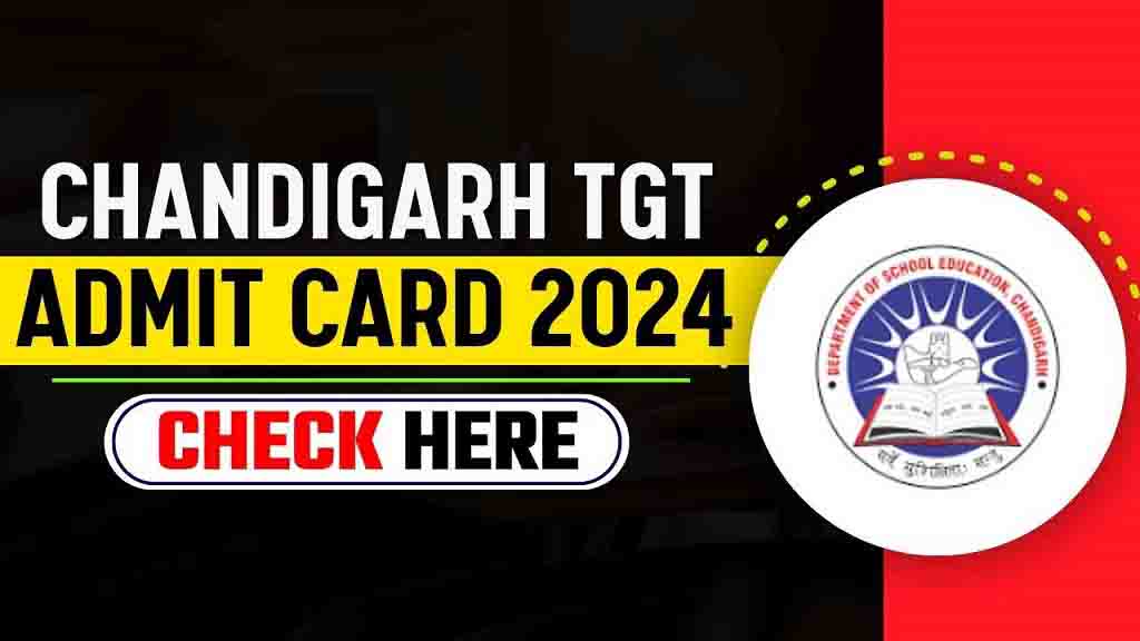 Chandigarh Tgt Teacher Admit Card 2024