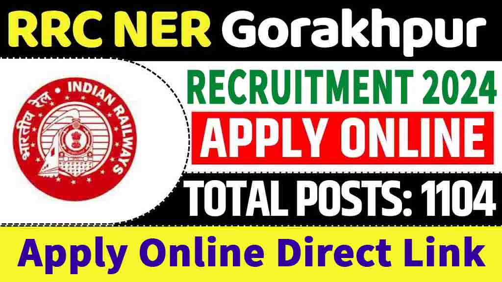 Railway Ner Rrc Gorakhpur Apprentices Online Form 2024