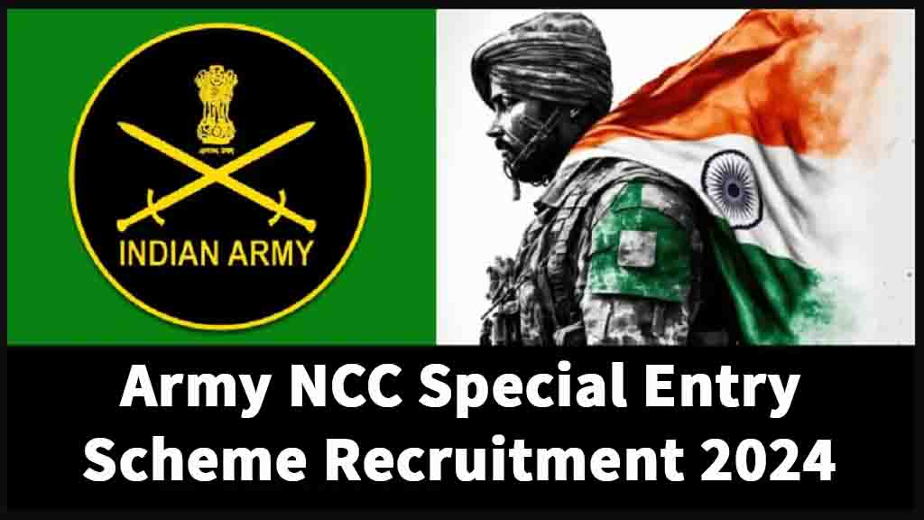 Indian Army Ncc Special Admission Scheme 57Th Course Online Form 2024