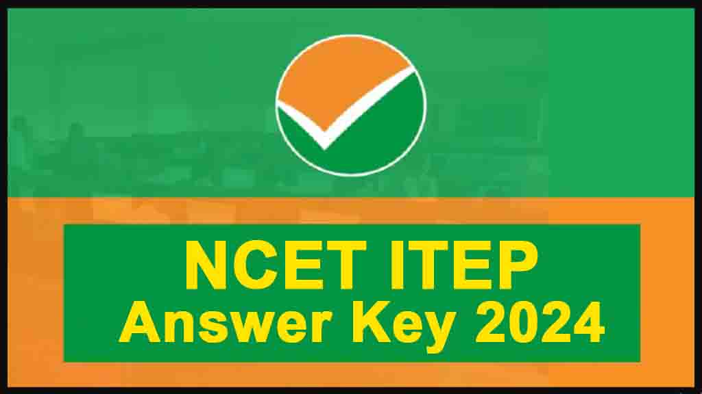 Nta Ncet Itep 2024 Answer Key - Out