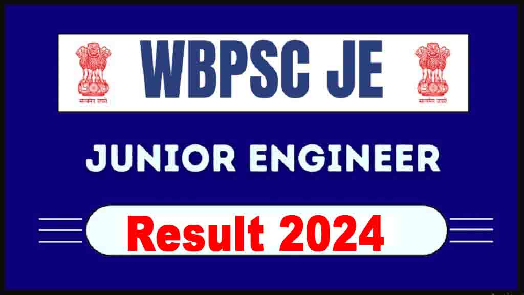 West Bengal Wbpsc Junior Engineer Je Result 2024